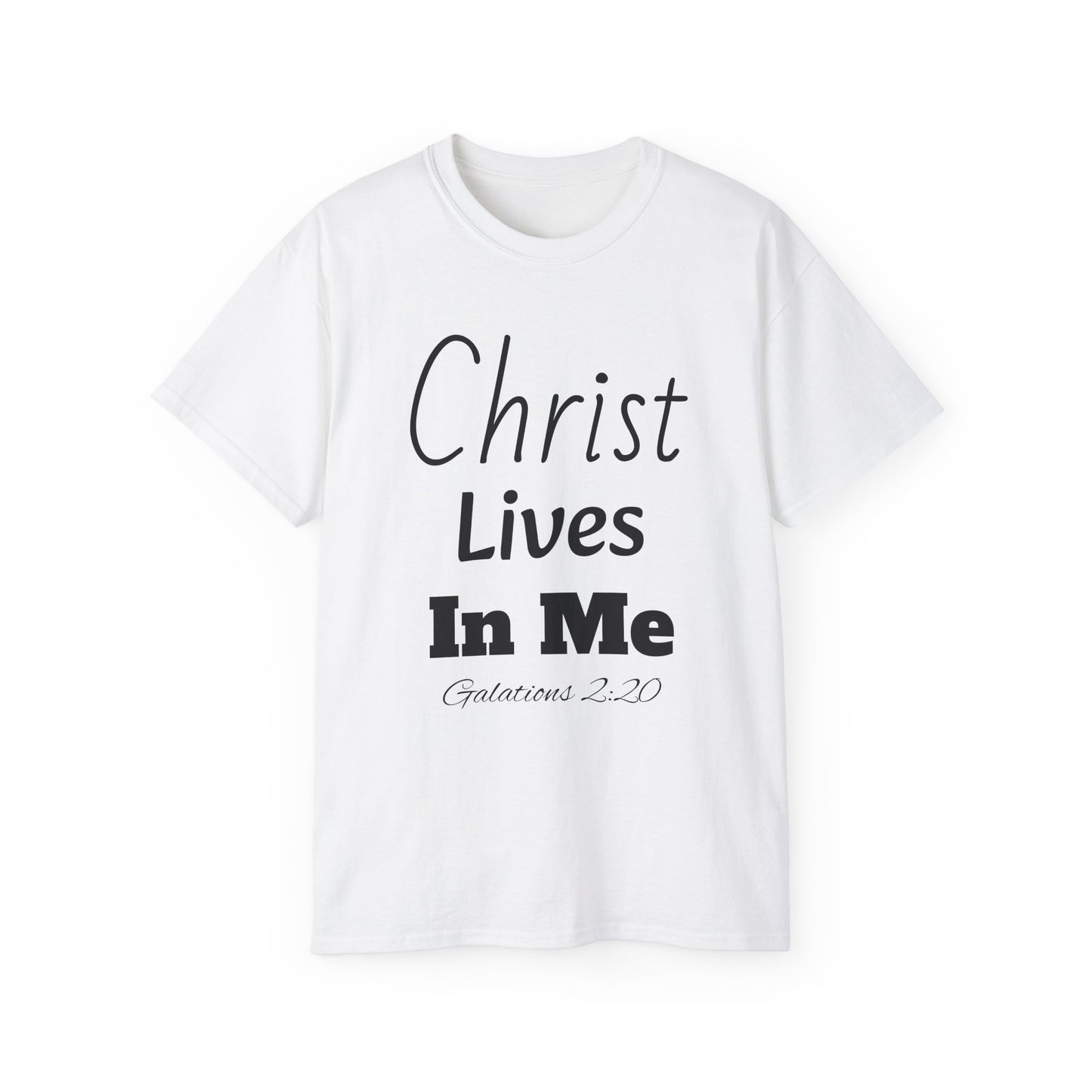 Christ Lives in Me T-Shirt